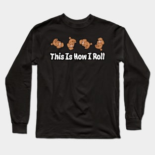 Cute Poodle This Is How I Roll Long Sleeve T-Shirt